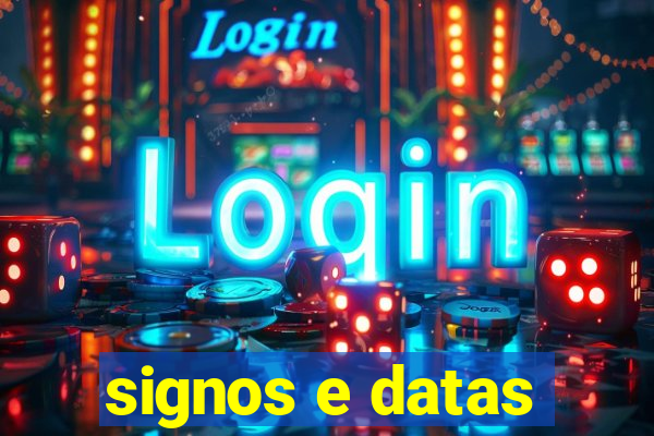 signos e datas